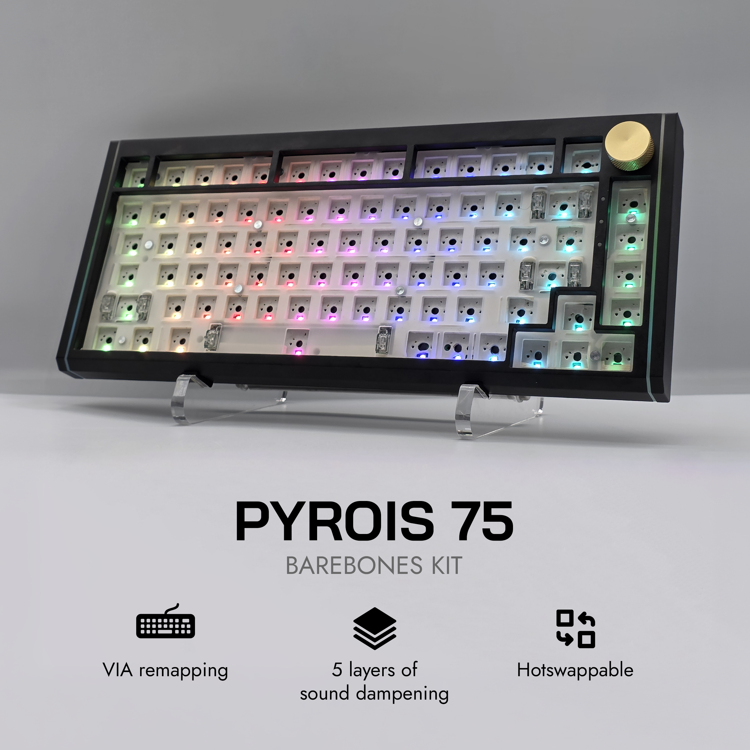 PYROIS 75 Kit - Build Your Own