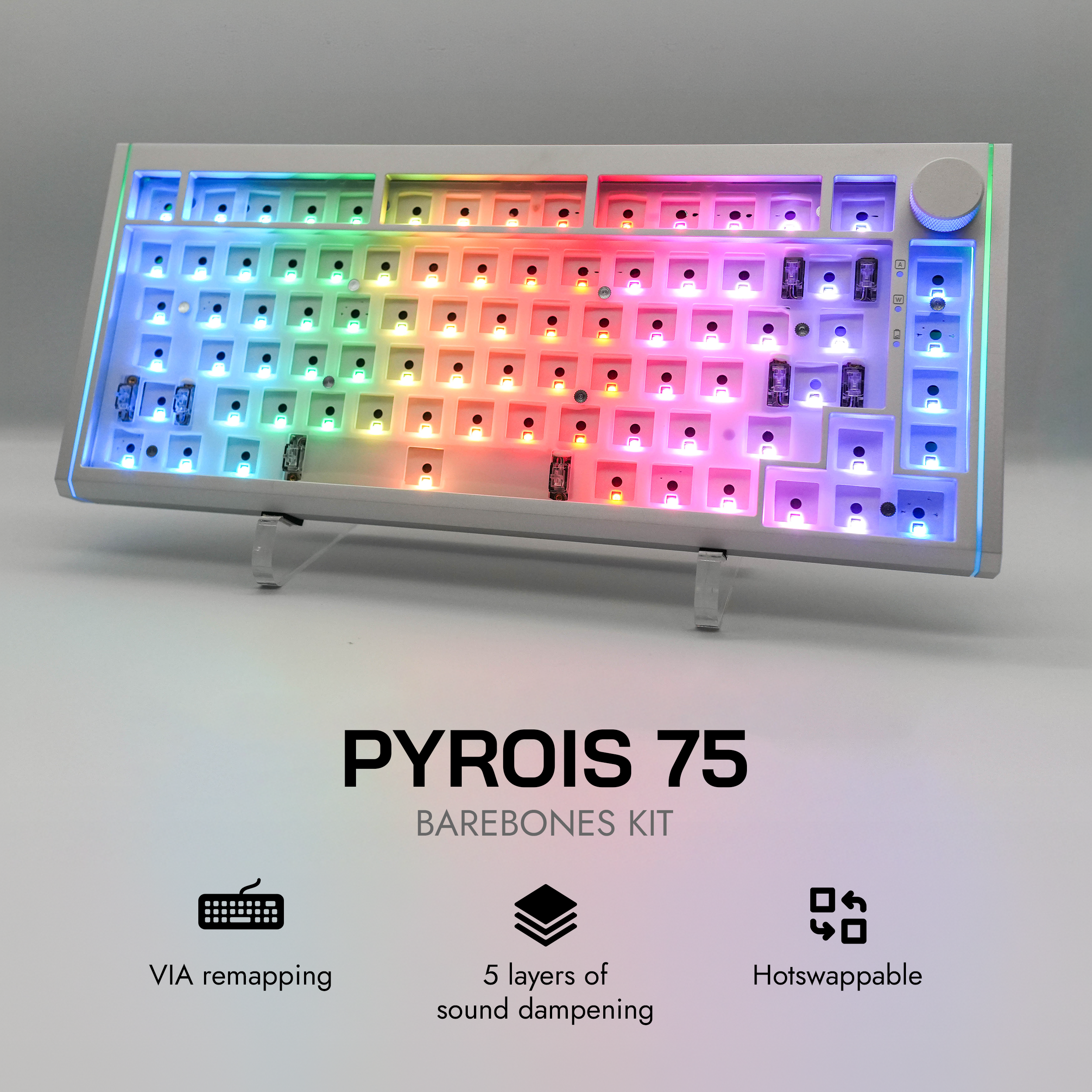 PYROIS 75 Kit - Build Your Own