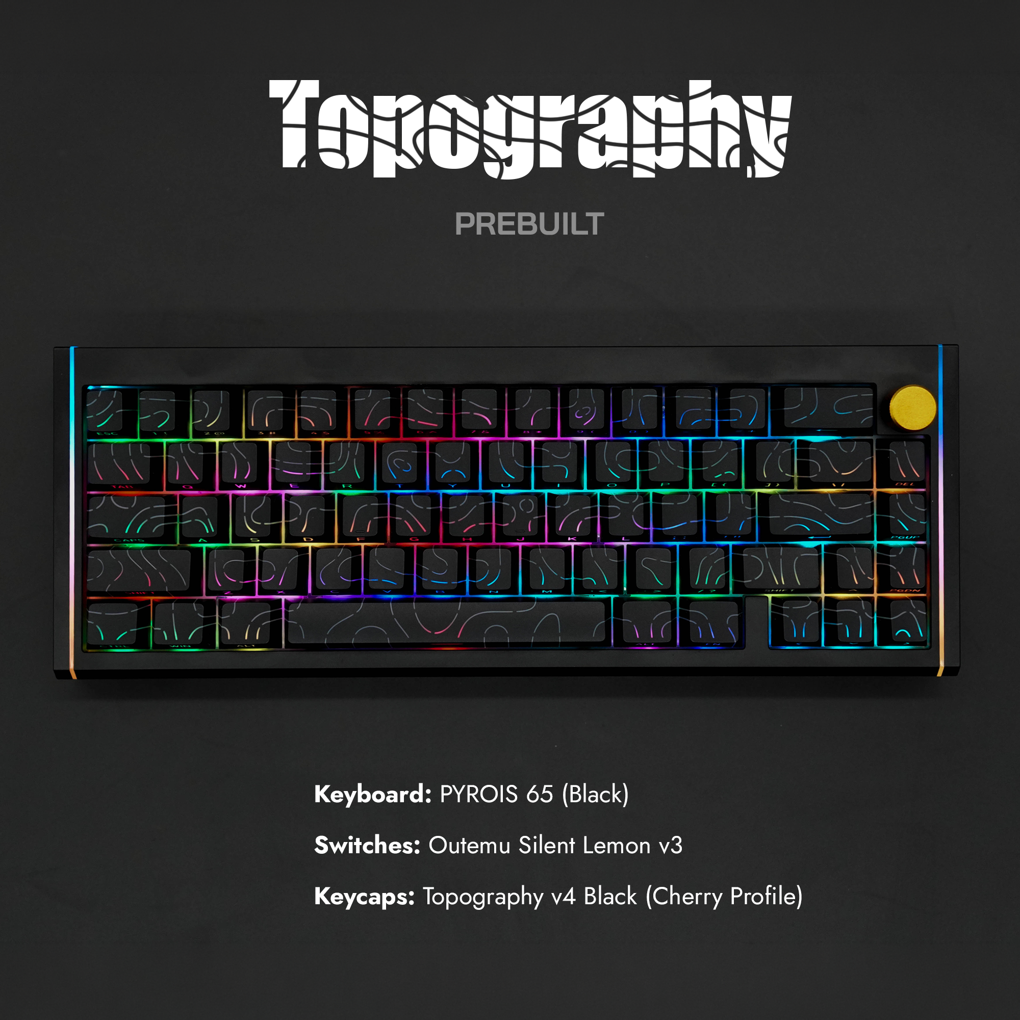 PYROIS 65 Black Prebuilt - Topography Black