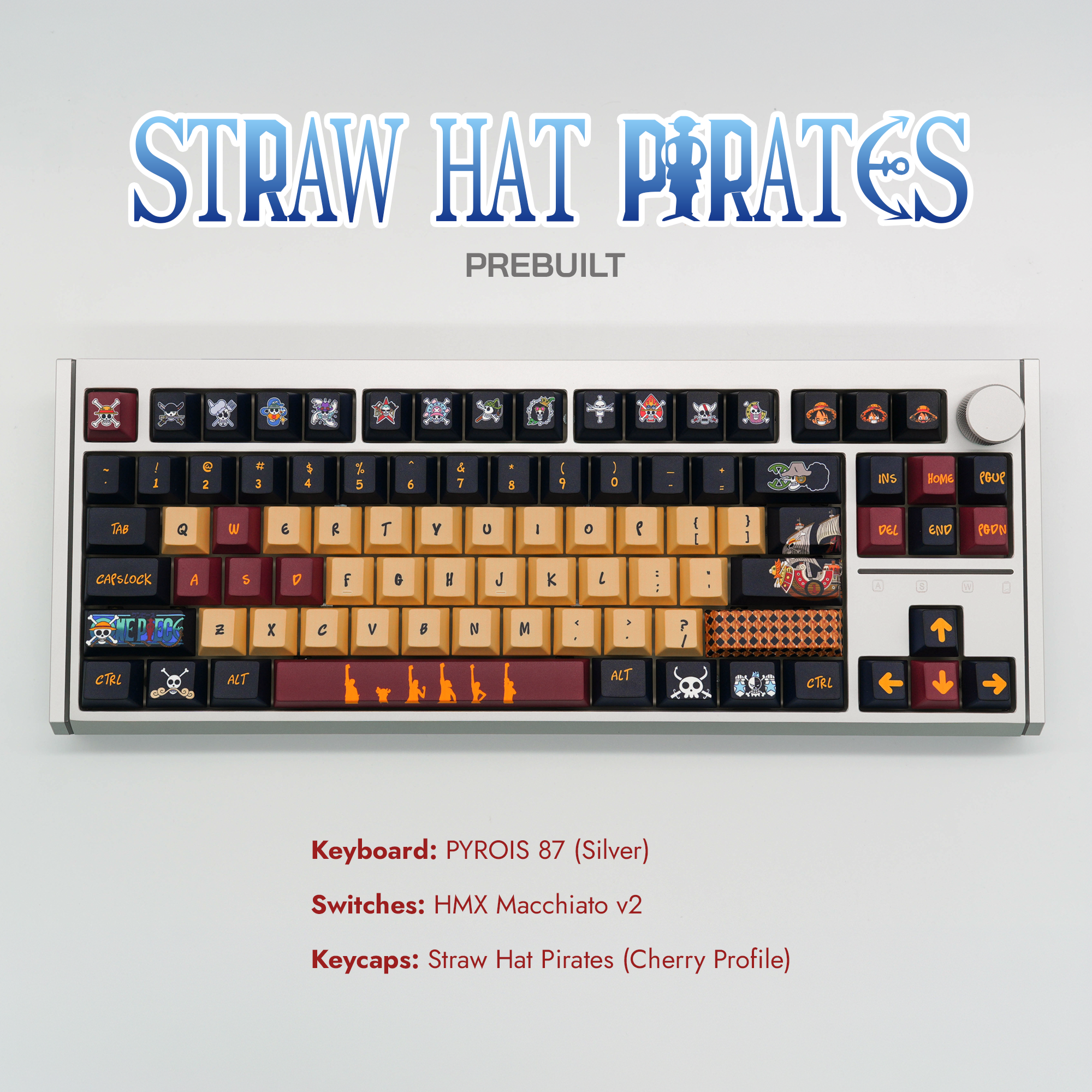 PYROIS 87 Silver Prebuilt - Straw Hat Pirates