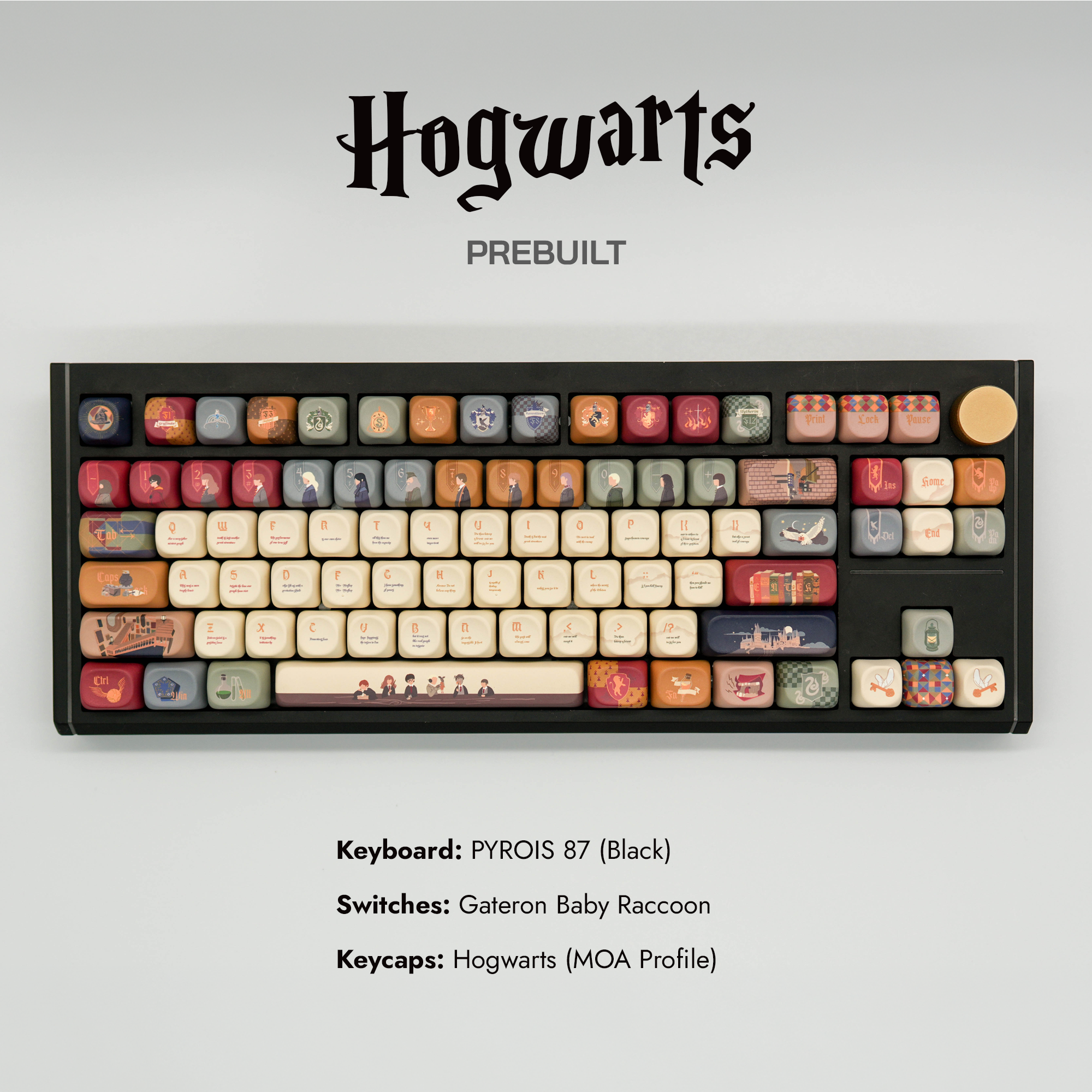 PYROIS 87 Black Prebuilt - Hogwarts
