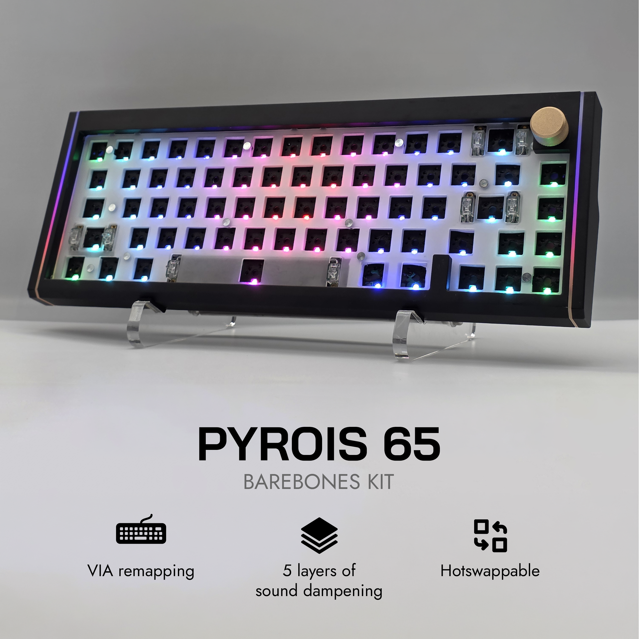 PYROIS 65 Kit - Build Your Own